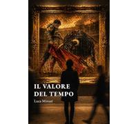 Il valore del tempo: 2