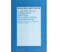 Il valore della formazione continua tra complessità e opportunità - Costa ...