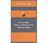 Il valore della semplicità volontaria