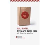 Il valore delle cose e le illusioni del capitalismo