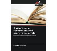 Il valore delle sponsorizzazioni sportive nella vela: L'esperienza delle Sailing Series® 2016