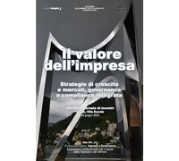 Il valore dell'impresa: Strategie di crescita e mercati, governance e compliance integrata
