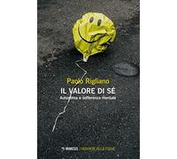 Il valore di sé. Autostima e sofferenza mentale