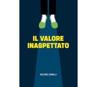 IL VALORE INASPETTATO