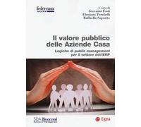 Il valore pubblico delle Aziende Casa. Logiche di public management per il settore dell'ERP