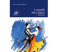 Il valzer dell'oblio