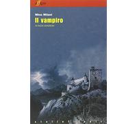 Il vampiro di piazza Cavagneria-La ricamatrice - Milani Mino