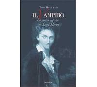 Il vampiro. La storia segreta di Lord Byron
