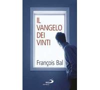 Il Vangelo dei vinti