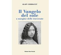 Il Vangelo del sole a margine delle traversate