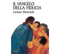 Il Vangelo della fiducia