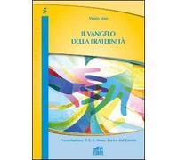 Il Vangelo della fraternità