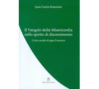Il Vangelo della misericordia nello spirito di discernimento