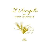 Il Vangelo della Prima Comunione