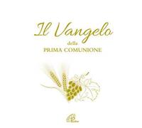 Il Vangelo della Prima Comunione
