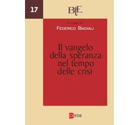 Il Vangelo della speranza nel tempo delle crisi. Atti del Convegno annuale della FTER, 18-19 marzo 2025