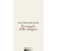 Il vangelo dello zingaro