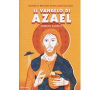 Il Vangelo di Azael. Versetti satirici