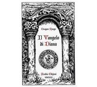 Il vangelo di Diana - Rouge Dragon