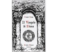 Il vangelo di Diana - Rouge Dragon