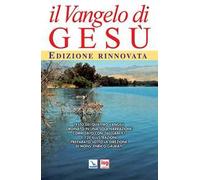 Il vangelo di Gesù. Ediz. integrale