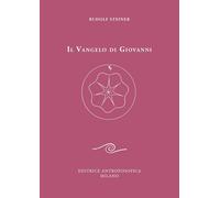 Il Vangelo di Giovanni. Nuova ediz. [Paperback] [Feb 06, 2020] Steiner, Rudolf
