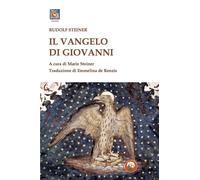 Il Vangelo di Giovanni [Paperback] [Jun 24, 2021] Steiner, Rudolf; Steiner, Mari