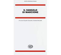 Il vangelo di Marcione. Testo greco a fronte