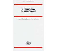 Il vangelo di Marcione. Testo greco a fronte