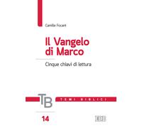 Il Vangelo di Marco - Focant Camille