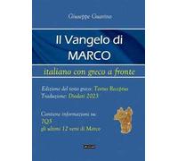 Il Vangelo di Marco. Testo greco a fronte