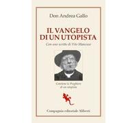 Il Vangelo di un utopista