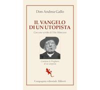 Il Vangelo di un utopista