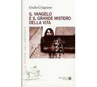 Il vangelo e il grande mistero della vita