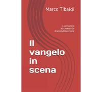 Il vangelo in scena: L'annuncio attraverso la drammatizzazione