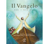 Il vangelo per i ragazzi. Ediz. illustrata