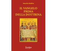 Il Vangelo prima della Dottrina