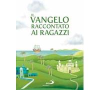 Il Vangelo raccontato ai ragazzi