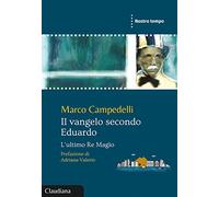 Il Vangelo secondo Eduardo. L'ultimo Re Magio