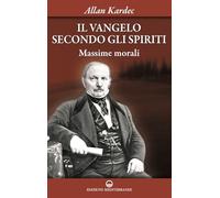 Il vangelo secondo gli spiriti (Vol. 1)