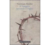 Il vangelo secondo il figlio