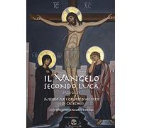 9788865126042 Il Vangelo secondo Luca (19,28-24,53). Sussidio pe... di catechesi