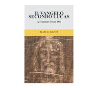 IL VANGELO SECONDO LUCAS: A ciascuno il suo Dio