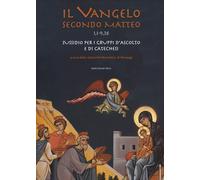 IL VANGELO SECONDO MATTEO CC. 1 9 [Paperback] [Sep 12, 2019] Comunità monastica