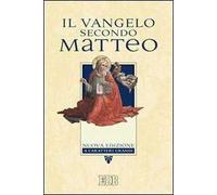 Il Vangelo secondo Matteo. Ediz. a caratteri grandi