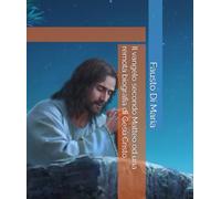Il vangelo secondo Matteo od una remota biografia di Gesù Cristo