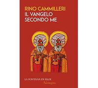 Il vangelo secondo me