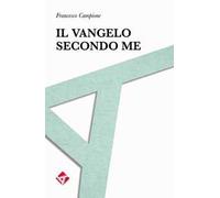 Il Vangelo secondo me