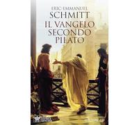 Il vangelo secondo Pilato - Schmitt Eric-Emmanuel