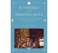 Libri Mota de Melo SebastiÃ£o - Il Vangelo Secondo Sebastiao Mota. Le Parole Di